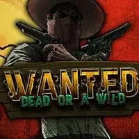 wanted die or wild